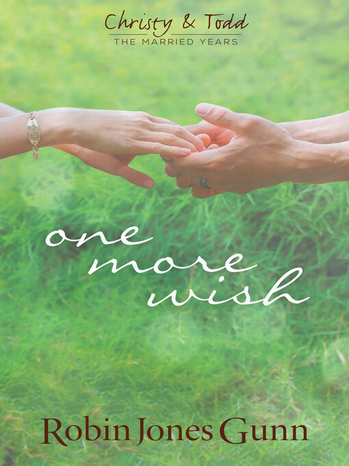 Title details for One More Wish by Robin Jones Gunn - Available